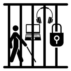 Icon showing blind person using cane, laptop, and headphones, all behind prison bars with a padlock.